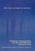 Traditionalcomplementary & Alternative Medicine In Cancer Care: An International Analysis of Grassroots Integration by Philip Tovey, John Chatwin, Alex Broom
