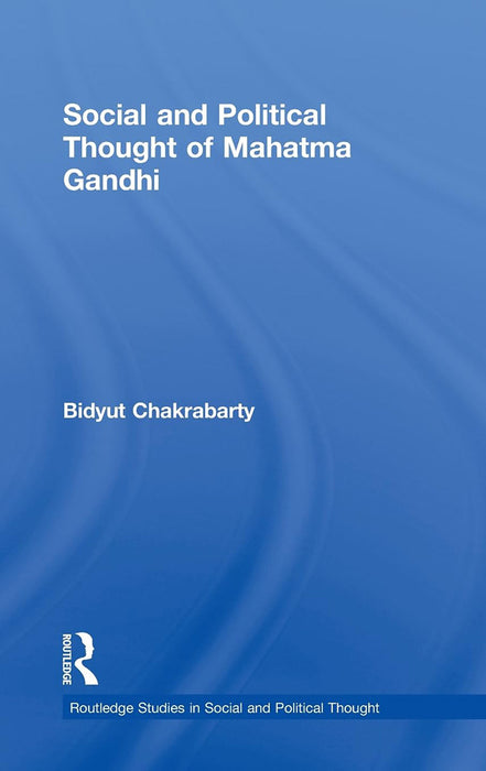 Social And Political Thought Of Mahatma Gandhi