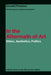 In the Aftermath of Art: Ethics, Aesthetics, Politics by Donald Preziosi