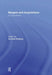 Mergers & Acquisitions: A Critical Reader by Annette Risberg