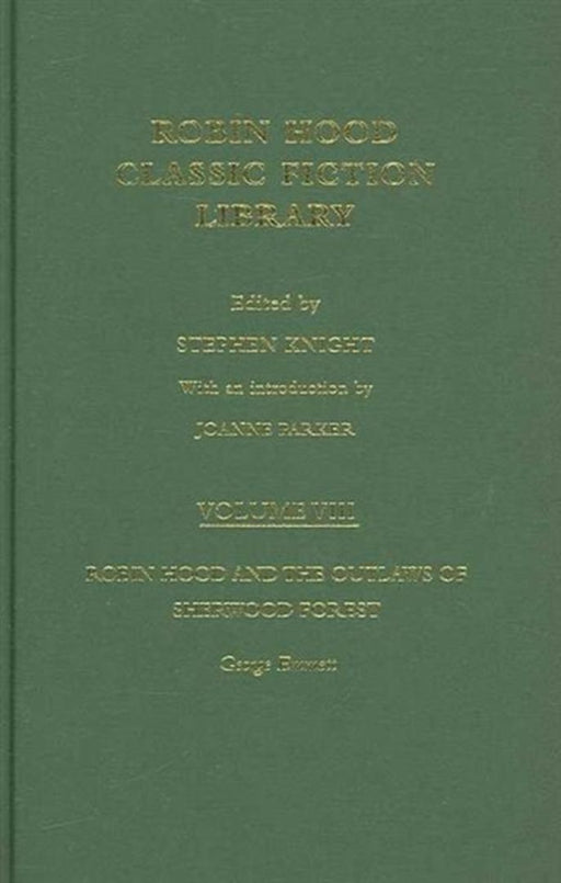 Robin Hood And The Outlaws Of Sherwood Forest: Robin Hood: Classic Fiction Library by George Emmett, Stephen Knight