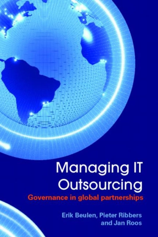Managing It-Outsourcing by Erik Beulen, Pieter Ribbers