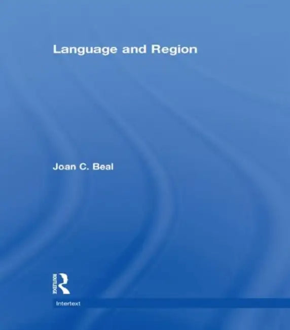 Language and Region by Joan Beal