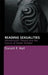 Reading Sexualities: Hermeneutic Theory and the Future of Queer Studies by Donald E. Hall