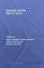 Security and the War on Terror by Alex J. Bellamy