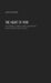 The Heart of War: On Power, Conflict and Obligation in the Twenty-first Century by Prins Gwyn