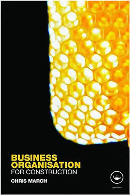 Business Organisation For Construction by Chris March