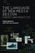 The Language Of New Media Design by Radan Martinec, Theo van Leeuwen