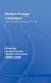 Modern Foreign Languages: Teaching School Subjects 11-19 by Norbert Pachler
