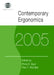 Contemporary Ergonomics 2005: Proceedings of the International Conference on Contemporary Ergonomics (Ce2005), 5-7 April 2005, Hatfield, UK by Philip D. Bust