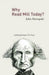 Why Read Mill Today? by Skorupski John