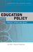 Education Policy: Process, Themes and Impact by Les Bell, Howard Stevenson