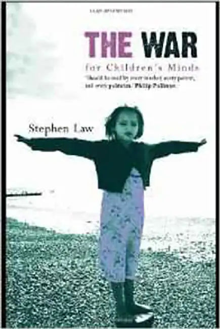 The War For Childrems Minds by Stephen Law