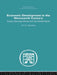 Economic Development in the Nineteenth Century: France, Germany, Russia and the United States by L. C. A. Knowles