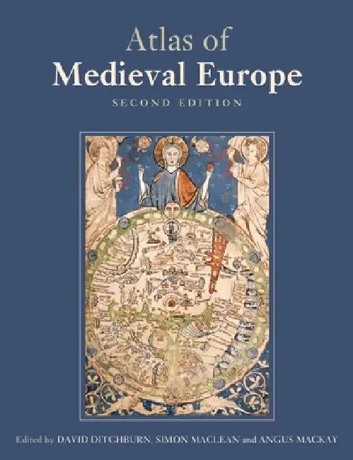 Atlas of Medieval Europe by David Ditchburn