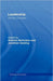 Leadership: The Key Concepts by Antonio Marturano, Jonathan Gosling