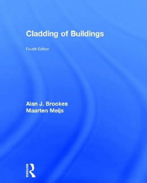 Cladding of Buildings by Alan J. Brookes