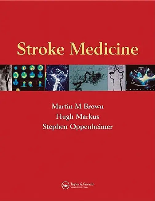 Stroke Medicine by Martin M. Brown