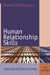 Human Relationship Skills: Coaching and Self-Coaching by Richard Nelson-Jones