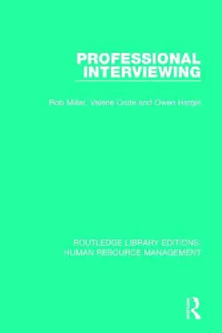 Professional Interviewing by Rob Millar