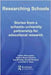 Researching Schools: Using School-university Partnerships in Educational Research by Colleen McLaughlin, Others