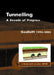 Tunnelling. A Decade Of Progress. Geodelft 1995-2005 by Adam Bezuijen