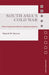 South Asia's Cold War: Nuclear Weapons and Conflict in Comparative Perspective by Rajesh M. Basrur
