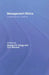 Management Ethics: Contemporary Contexts by Stewart R. Clegg