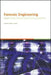 Forensic Engineering, Diagnosing Failures and Solving Problems: Proceedings of the 3rd International Conference on Forensic Engineering. London, Novem by Neale B.S.