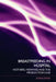 Breastfeeding in Hospital: Mothers, Midwives and the Production Line by Fiona Dykes