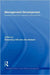 Management Development: Perspectives from Research and Practice by Rosemary Hill, Jim Stewart