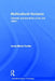 Multicultural Horizons: Diversity and the Limits of the Civil Nation by Anne-Marie Fortier