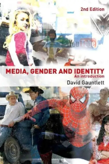 Media, Gender and Identity: An Introduction by David Gauntlett