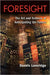 Foresight: The Art and Science of Anticipating the Future by Denis Loveridge