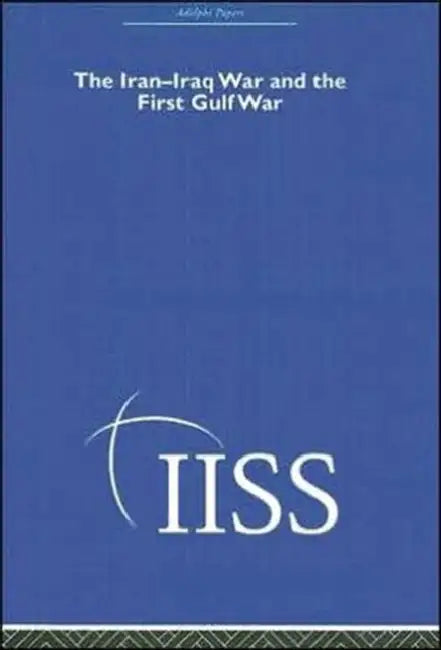 The Iran-Iraq War and the First Gulf War