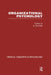 Organizational Psychology: Critical Concepts in Psychology (4 Vols) by Jo Silvester
