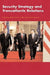 Security Strategy and Transatlantic Relations by Roland Dannreuther