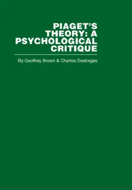 Piaget's Theory by G. Brown
