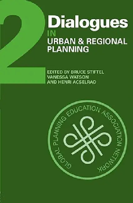 Dialogues in Urban and Regional Planning by Bruce Stiftel
