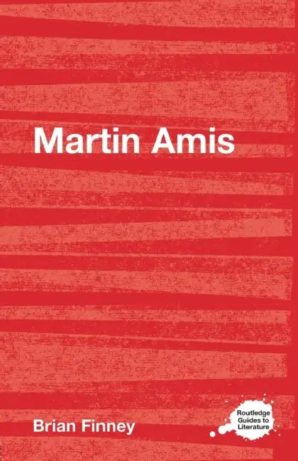 Martin Amis by Brian Finney