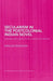Secularism In The Postcolonial Indian Novel: National and Cosmopolitan Narratives in English by Neelam Srivastava