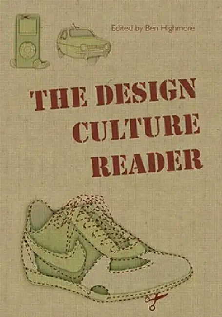 The Design Culture Reader by Ben Highmore