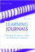 Learning Journals: A Handbook for Reflective Practice and Professional Development by Jennifer A. Moon