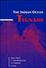 The Indian Ocean Tsunami by Tad S. Murty, U. Aswathanarayana, Niru Nirupama
