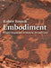 Embodiment: Creative Imagination in Medicine, Art and Travel by Robert Bosnak