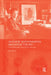 Japanese Modernisation and Mingei Theory: Cultural Nationalism and Oriental Orientalism by Yuko Kikuchi