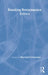 Reading Renaissance Ethics by Marshall Grossman