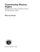 Constituting Human Rights: Global Civil Society and the Society of Democratic States by Mervyn Frost