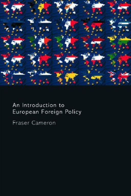 An Introduction to European Foreign Policy by Cameron, Fraser