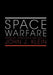 Space Warfare: Strategy, Principles and Policy by John J. Klein